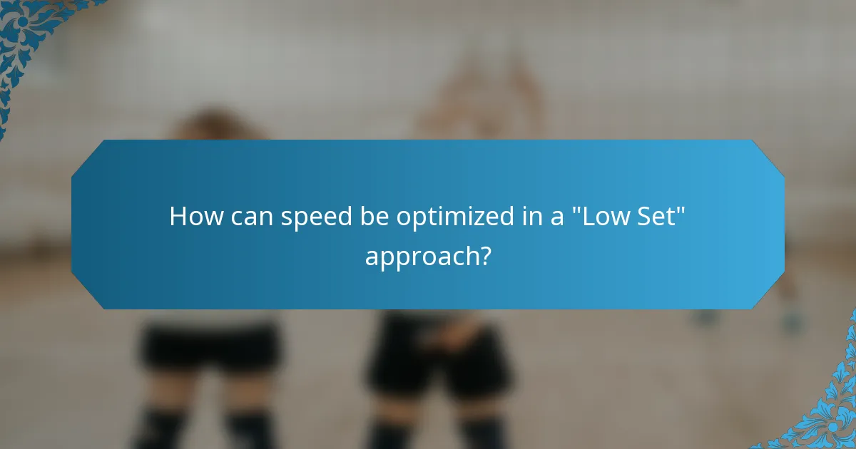 How can speed be optimized in a 